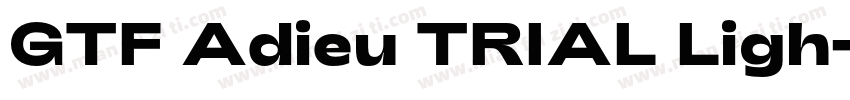 GTF Adieu TRIAL Ligh字体转换
